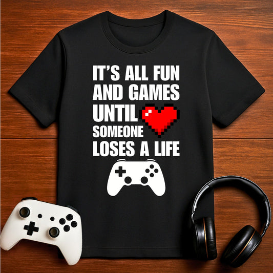 T-Shirt Black / S Fun and Games T-shirt
