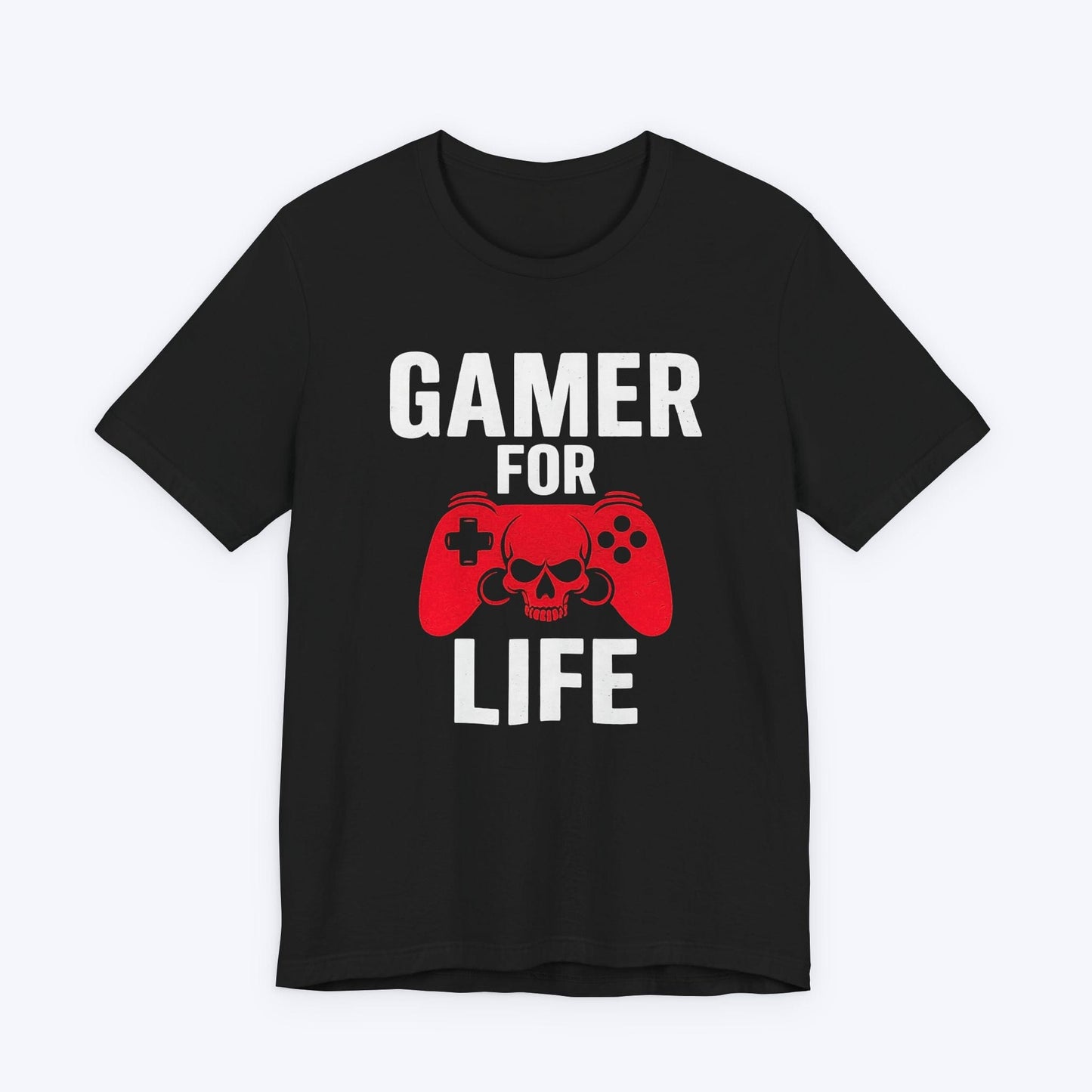 T-Shirt Black / S Gamer For Life T-shirt