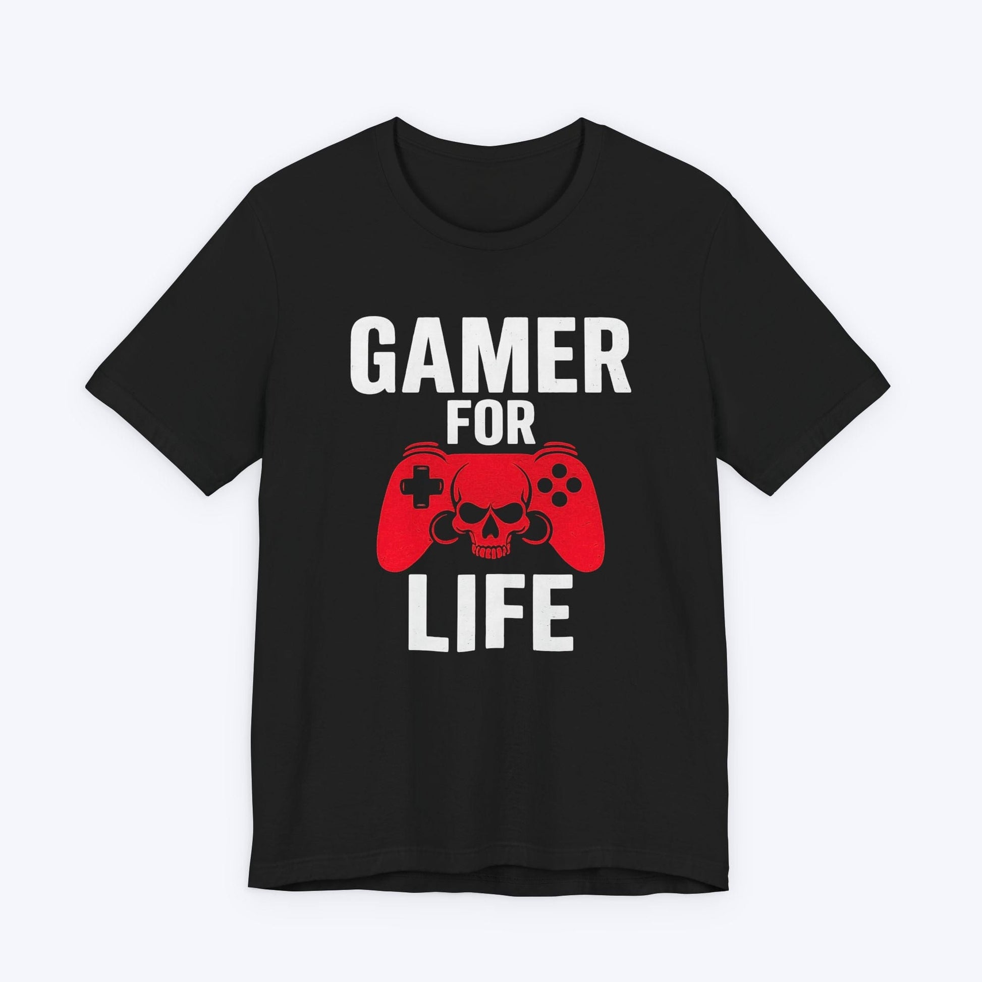 T-Shirt Black / S Gamer For Life T-shirt