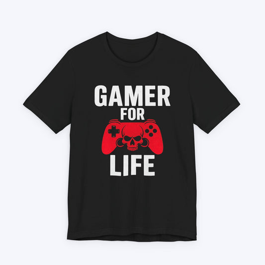 T-Shirt Black / S Gamer For Life T-shirt