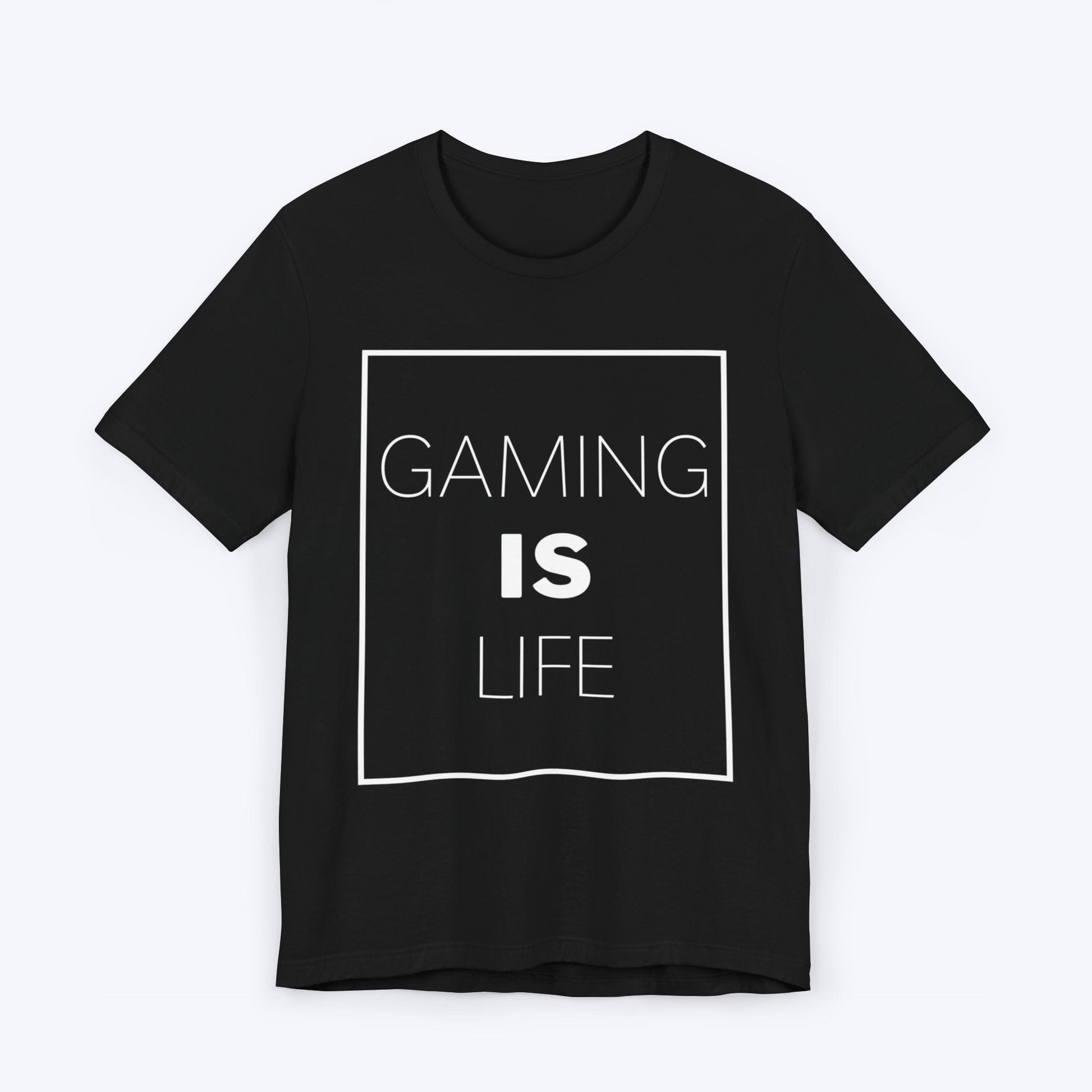 T-Shirt Black / S Gaming is Life T-shirt