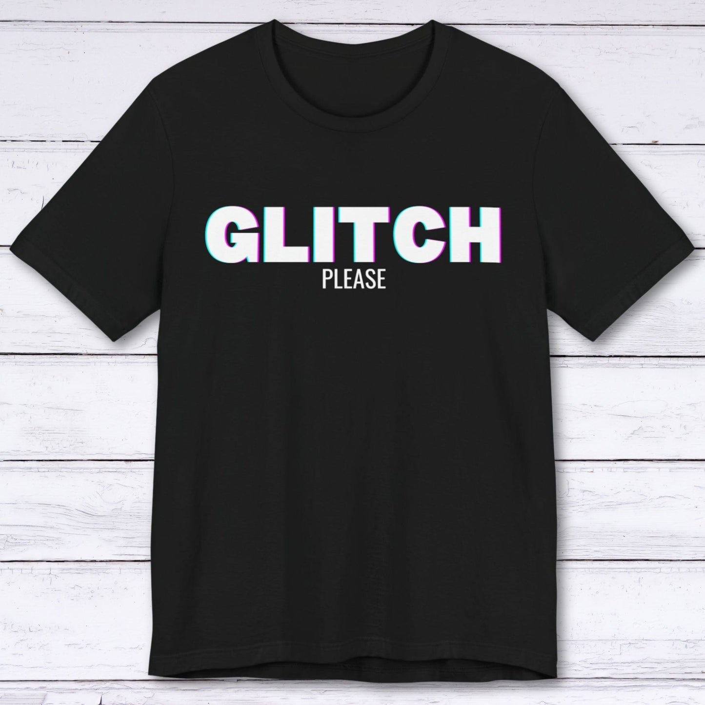 T-Shirt Black / S Glitch Please T-shirt