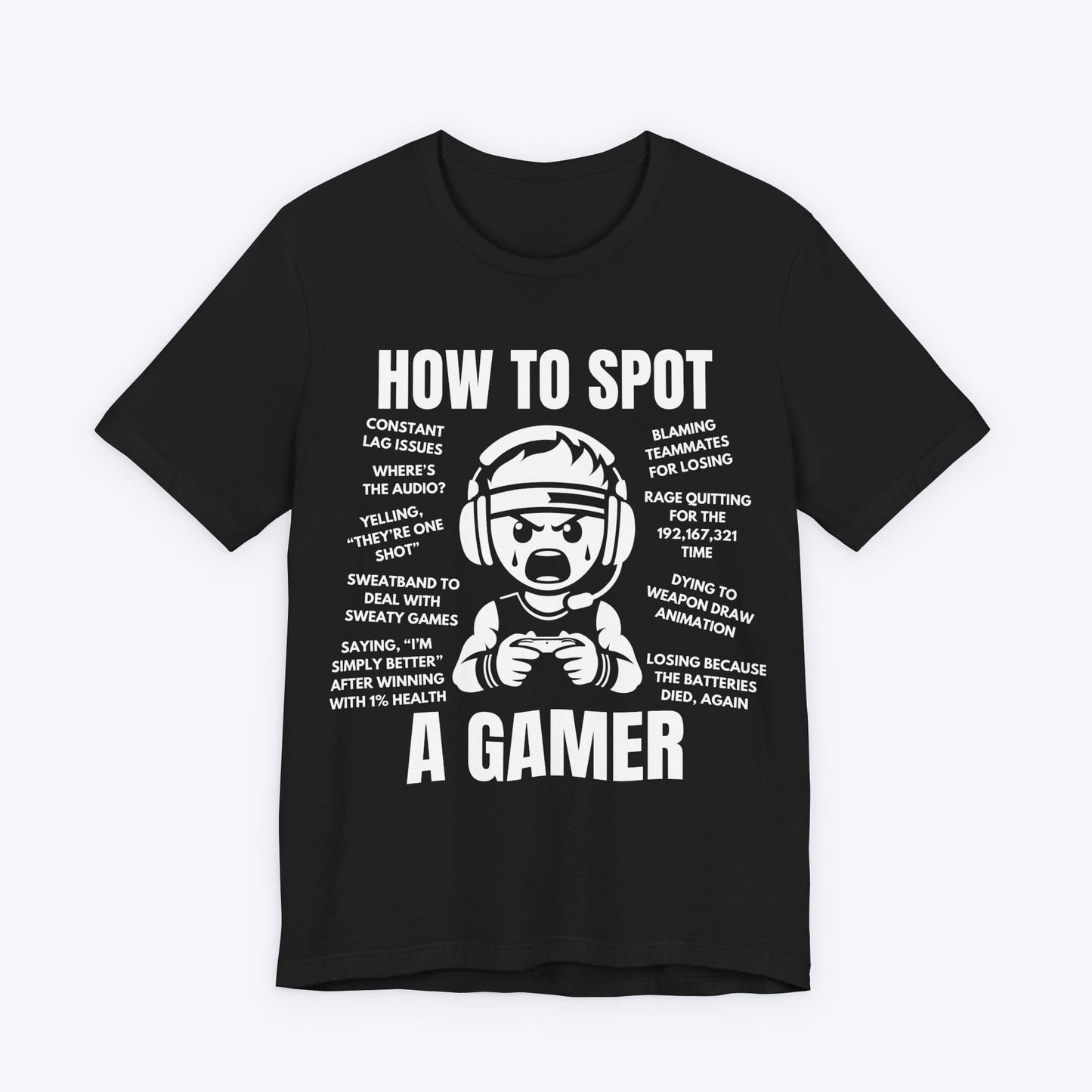 T-Shirt Black / S How to Spot a Gamer T-shirt