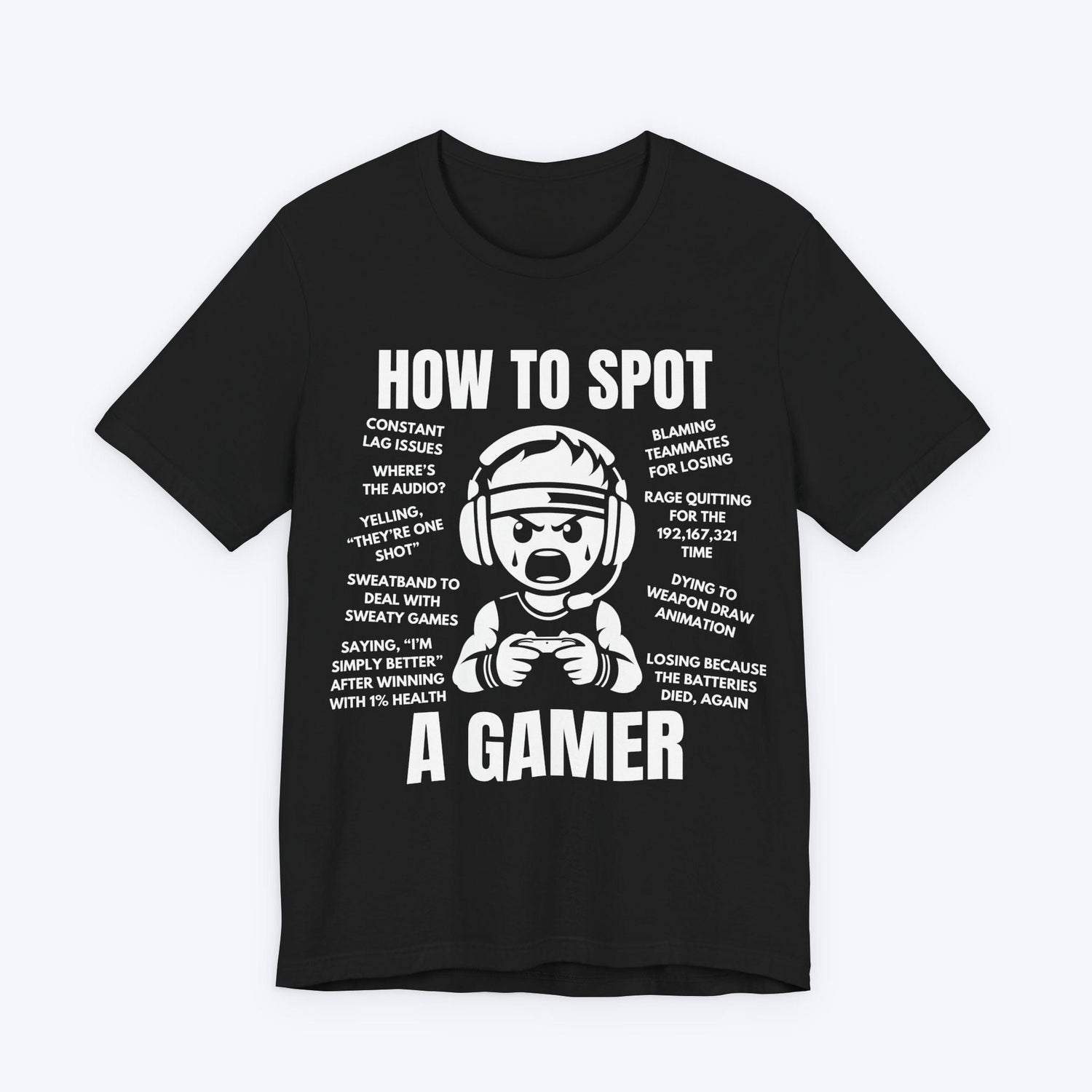 T-Shirt Black / S How to Spot a Gamer T-shirt