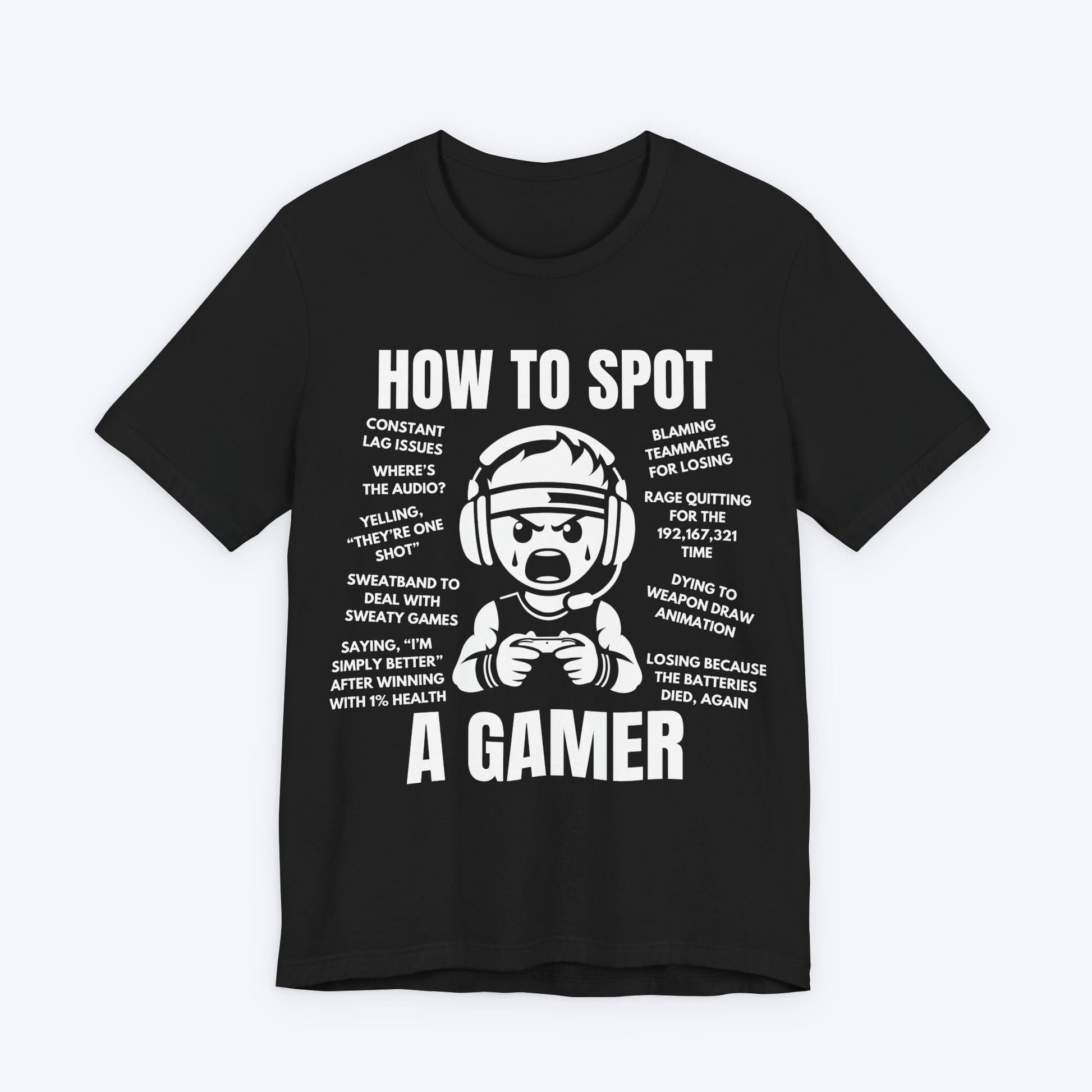 T-Shirt Black / S How to Spot a Gamer T-shirt