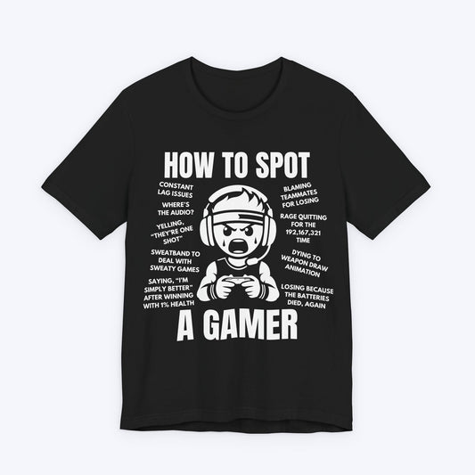 T-Shirt Black / S How to Spot a Gamer T-shirt