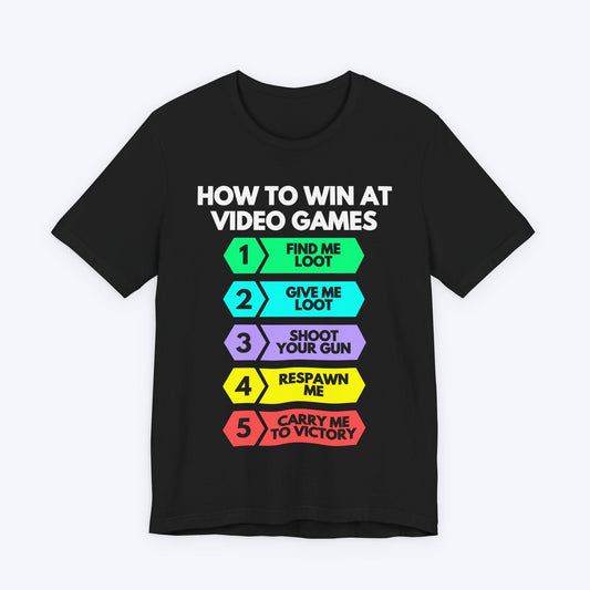 T-Shirt Black / S How to Win at Video Games (Step by Step) T-shirt