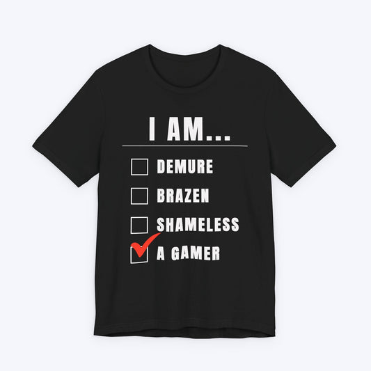 T-Shirt Black / S I Am a Demure Gamer T-shirt