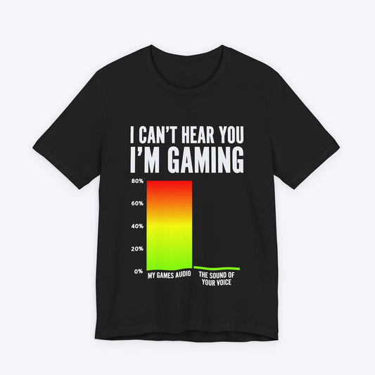 T-Shirt Black / S I Can't Hear You (Bar Chart) T-shirt