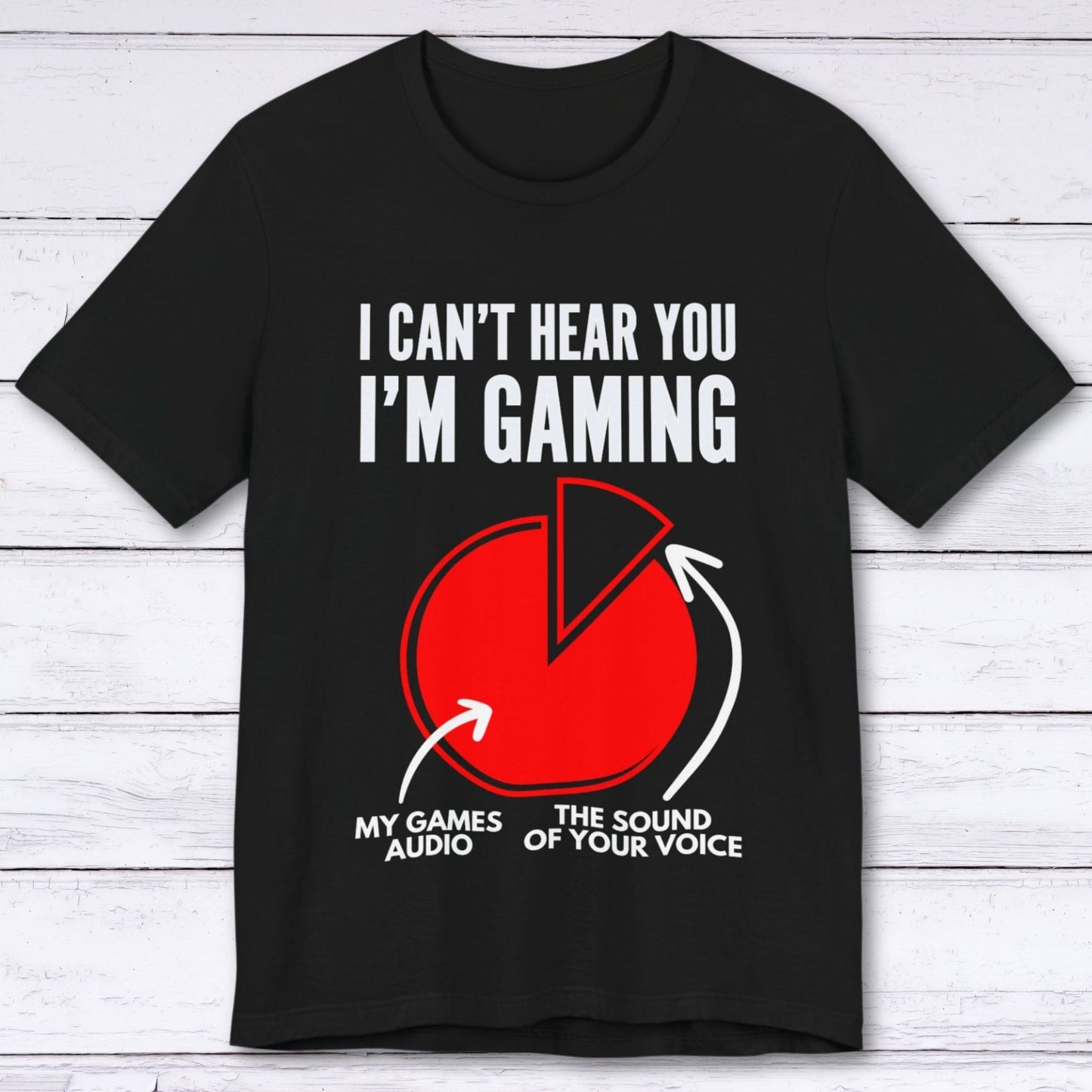 T-Shirt Black / S I Can't Hear You (Pie Chart) T-shirt