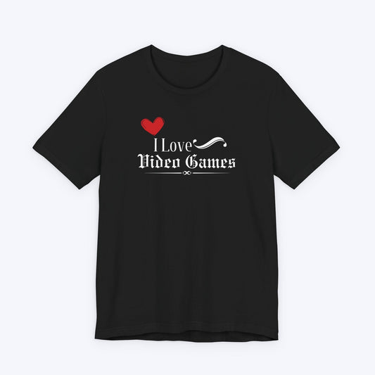 T-Shirt Black / S I Heart Video Games T-shirt