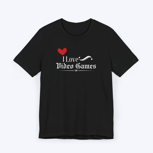 T-Shirt Black / S I Heart Video Games T-shirt