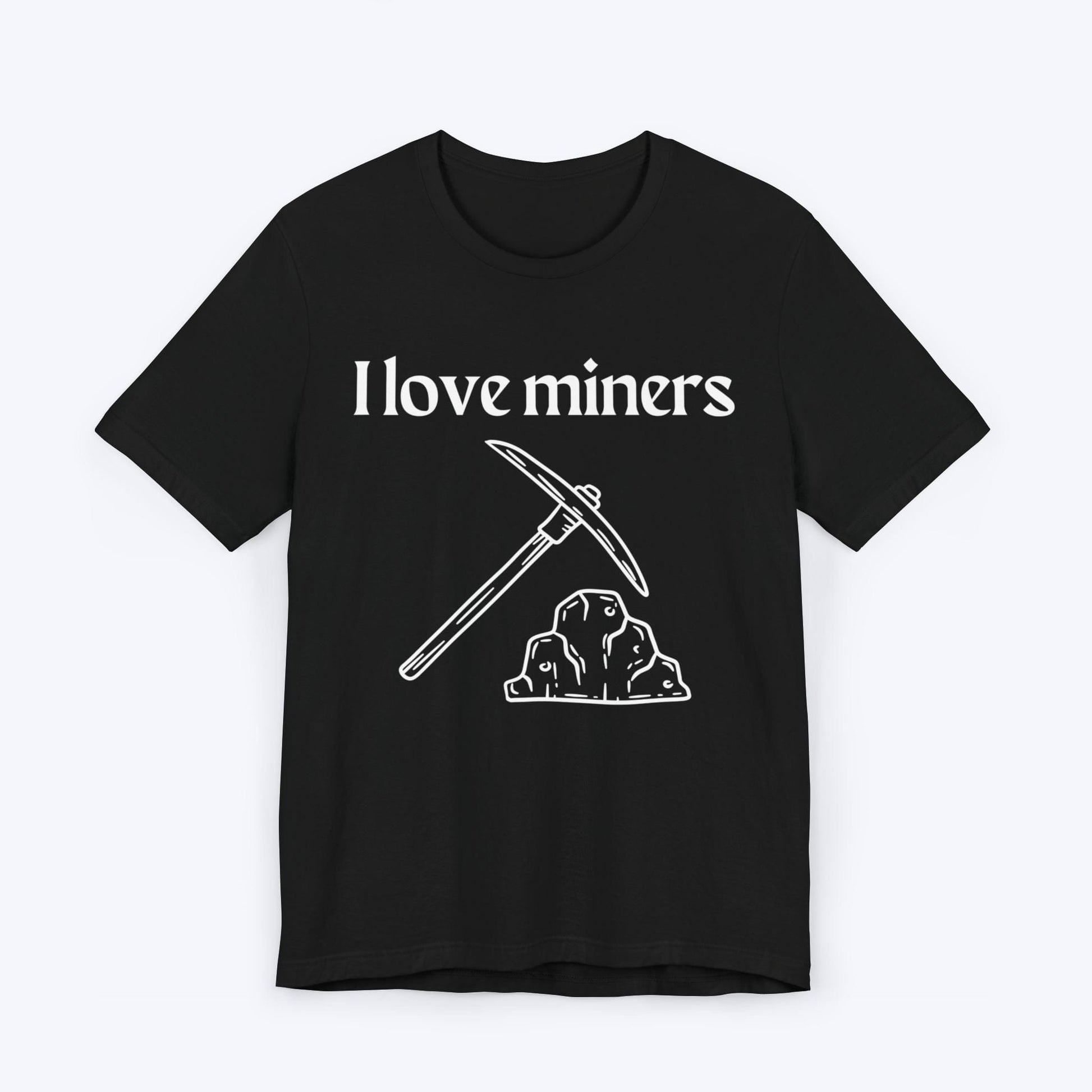 T-Shirt Black / S I Love Miners T-shirt