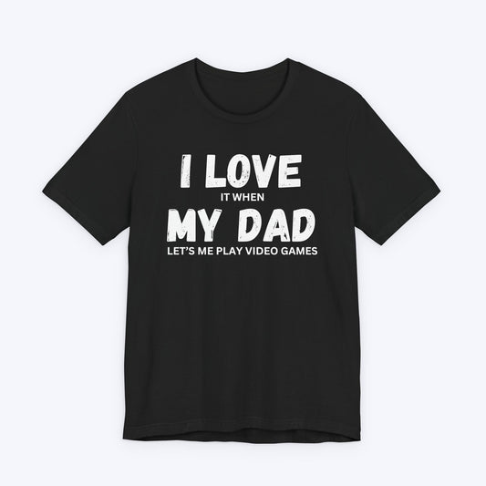 T-Shirt Black / S I Love My Dad (Gamer) T-shirt