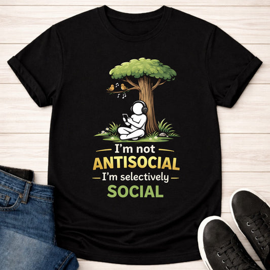 T-Shirt Black / S I'm Not Antisocial T-shirt