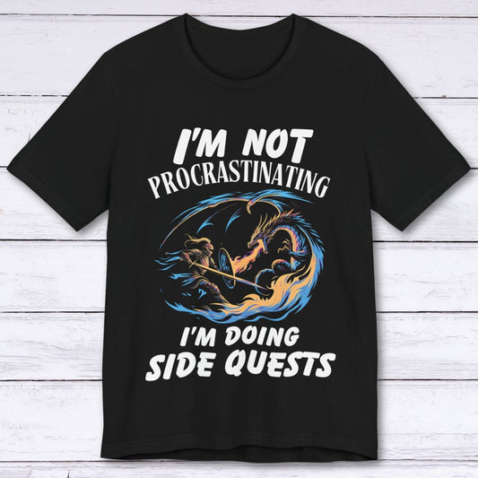 T-Shirt Black / S I'm Not Procrastinating (I'm Doing Side Quests) T-shirt