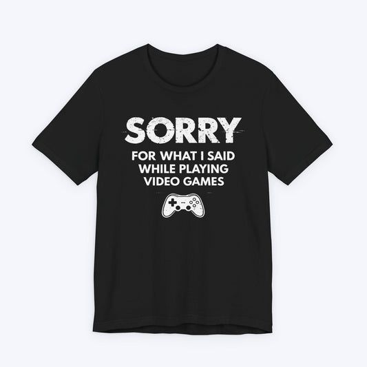 T-Shirt Black / S I'm Sorry T-shirt
