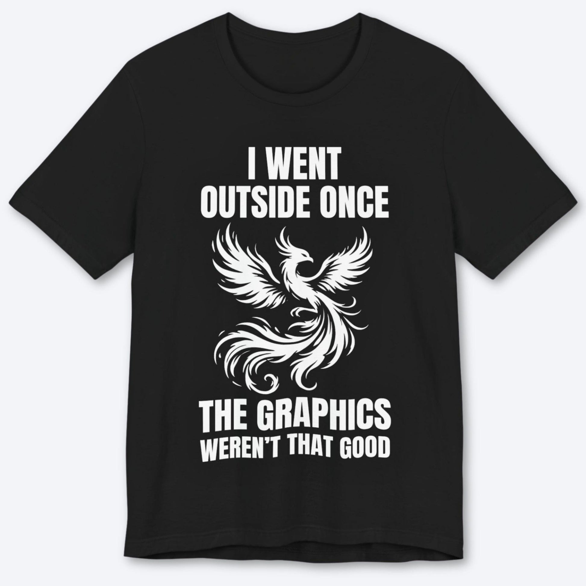 T-Shirt Black / S I Rose… Then I Noped Back In T-shirt