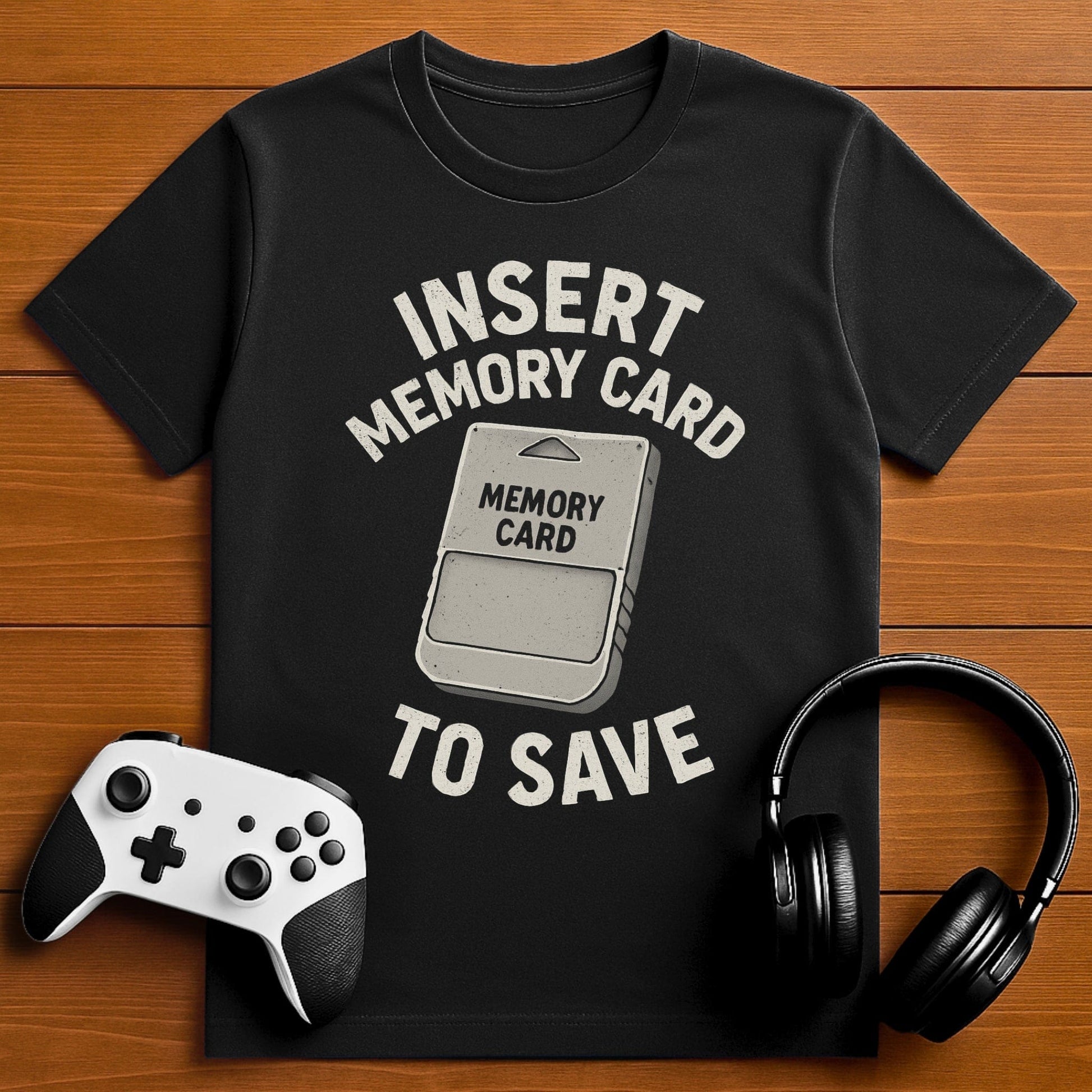 T-Shirt Black / S Insert Memory Card to Save T-shirt