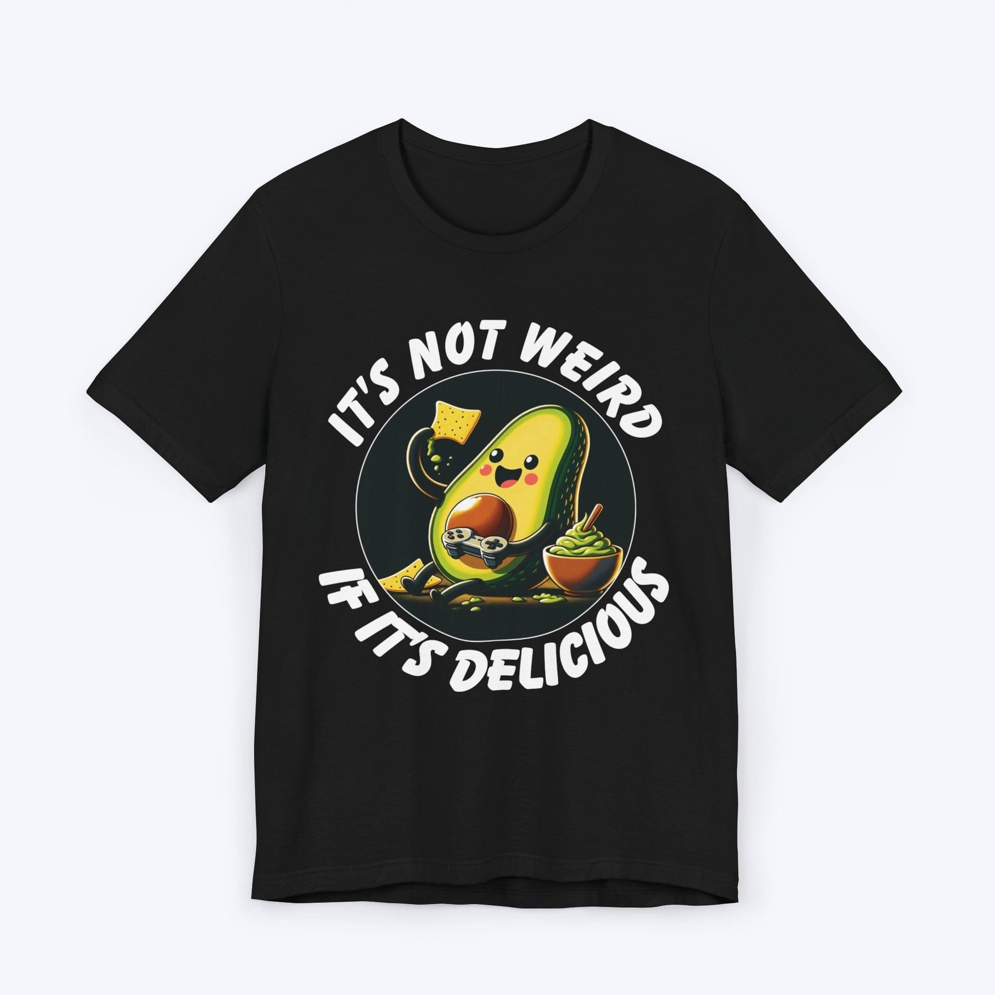 T-Shirt Black / S It's Not Weird If It's Delicious Avocado T-shirt