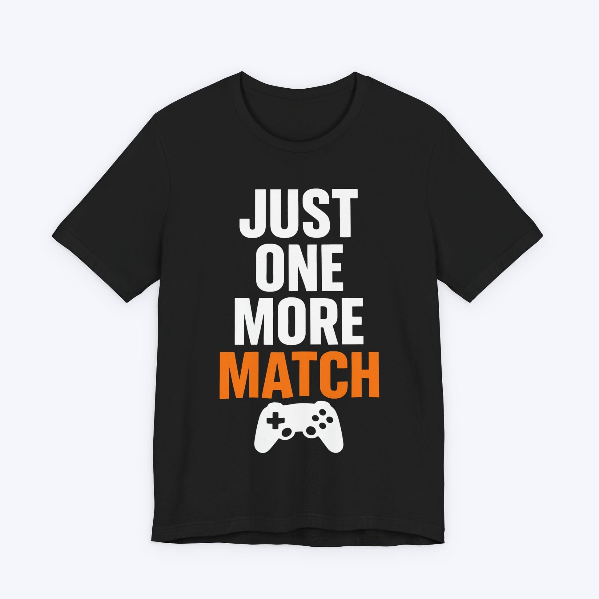 T-Shirt Black / S Just One More Match T-shirt