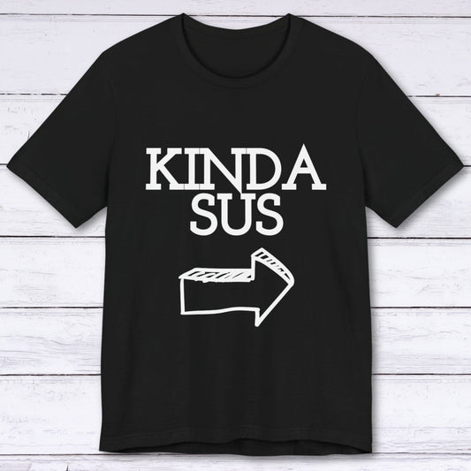 T-Shirt Black / S Kinda Sus T-shirt