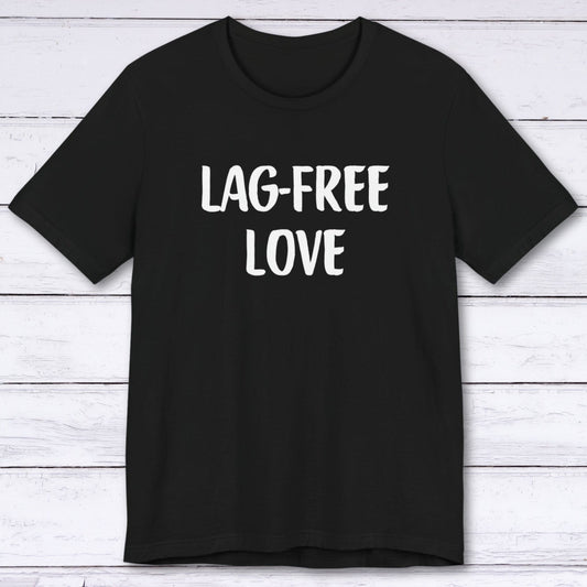 T-Shirt Black / S Lag-Free Love T-shirt