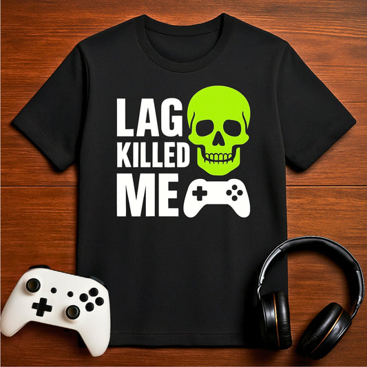 T-Shirt Black / S Lag Ruined Everything T-shirt