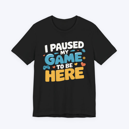 T-Shirt Black / S Life > Game (Momentarily) T-shirt