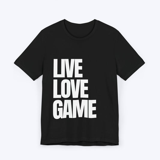 T-Shirt Black / S Live, Love, Game (Priorities in Order) T-shirt