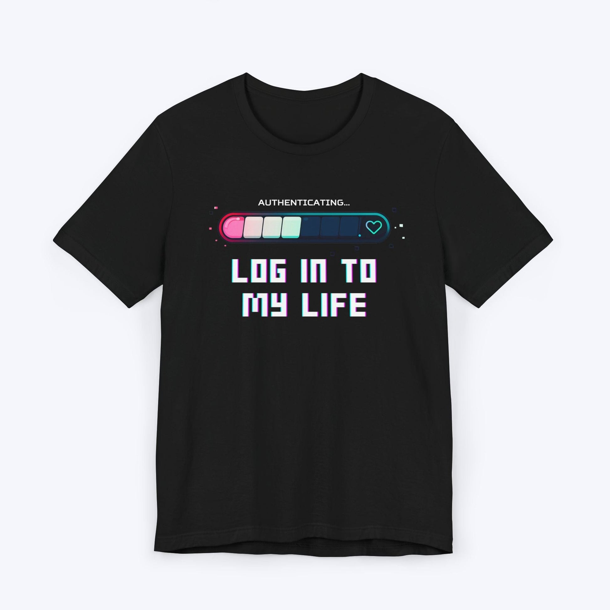 T-Shirt Black / S Log In To My Life T-shirt