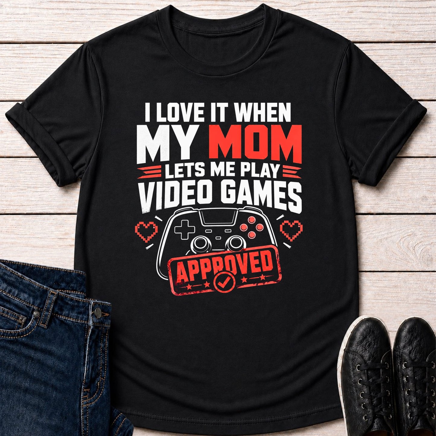 T-Shirt Black / S Mom Approved Gamer T-shirt