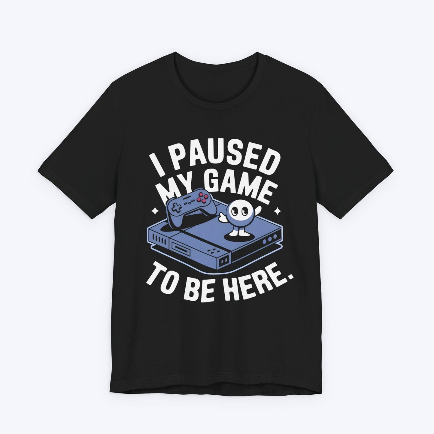 T-Shirt Black / S My Game Waits for No One T-shirt