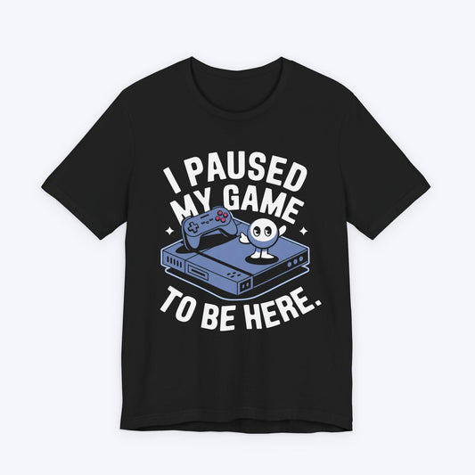 T-Shirt Black / S My Game Waits for No One T-shirt