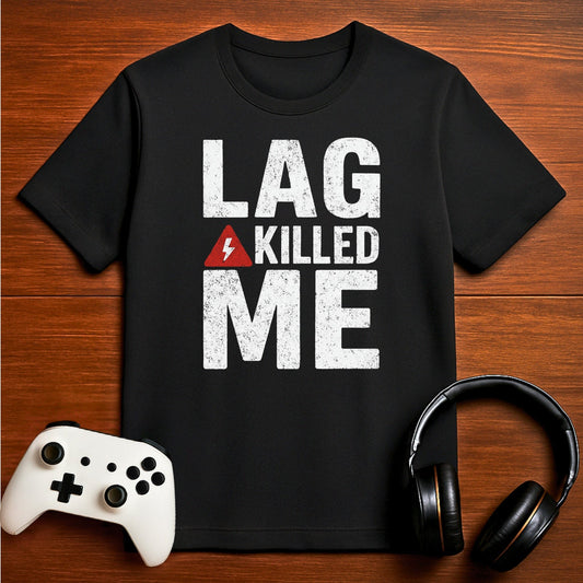 T-Shirt Black / S My KD Ratio Hates Lag T-shirt