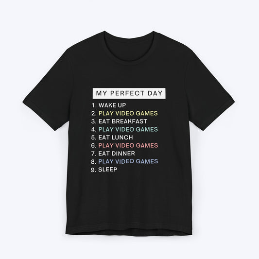 T-Shirt Black / S My Perfect Day Gamer T-shirt