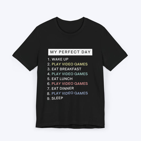 T-Shirt Black / S My Perfect Day Gamer T-shirt