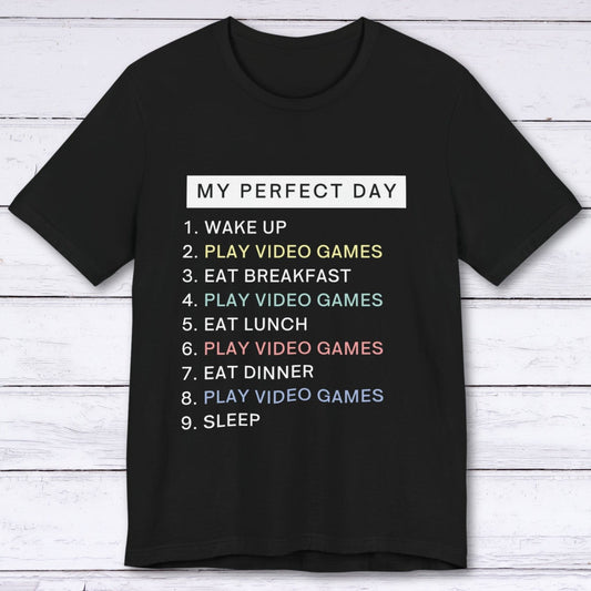 T-Shirt Black / S My Perfect Day Gamer T-shirt