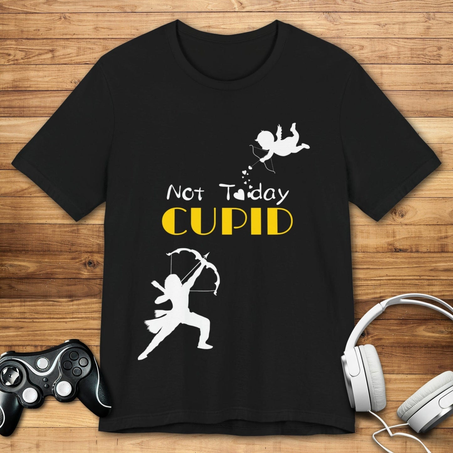 T-Shirt Black / S Not Today Cupid T-shirt