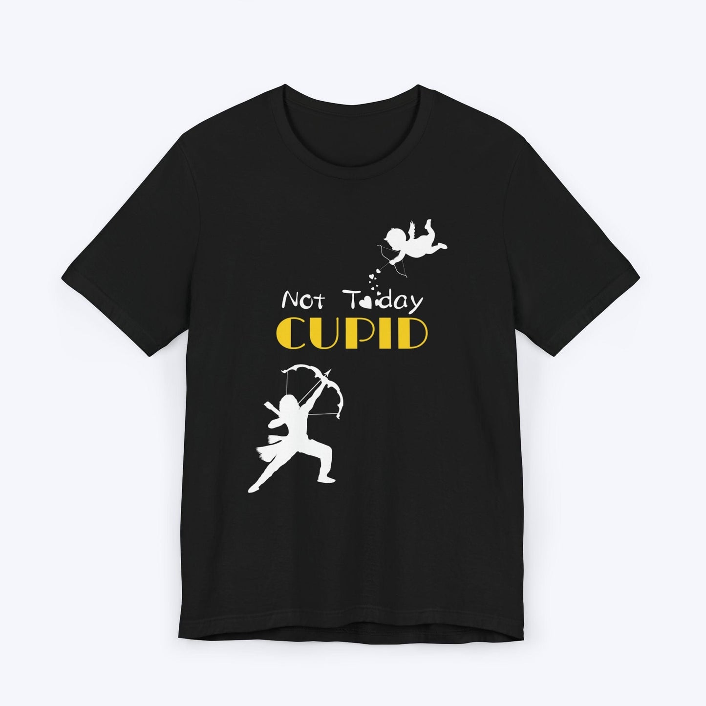 T-Shirt Black / S Not Today Cupid T-shirt