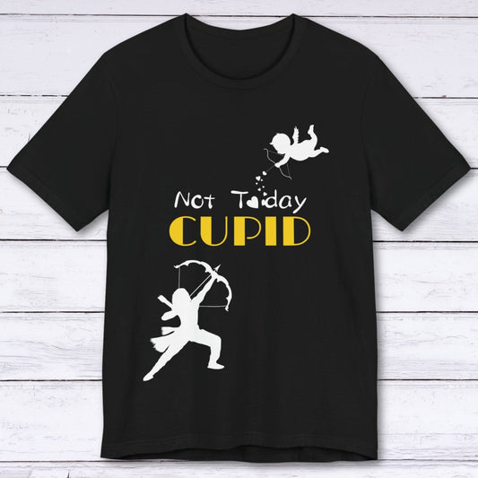 T-Shirt Black / S Not Today Cupid T-shirt