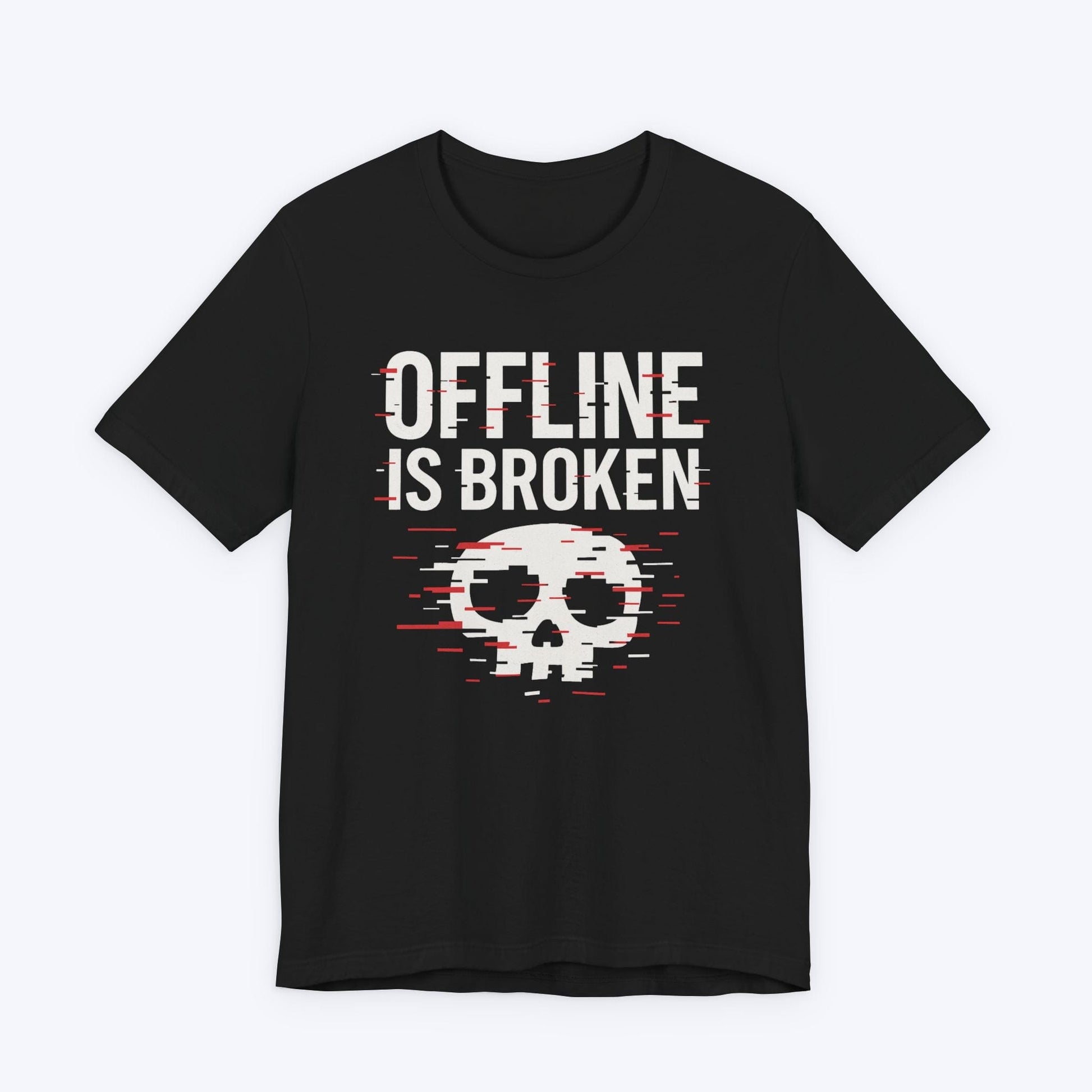 T-Shirt Black / S Offline is Broken T-shirt