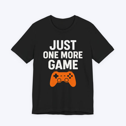 T-Shirt Black / S One More Game… I Swear T-shirt