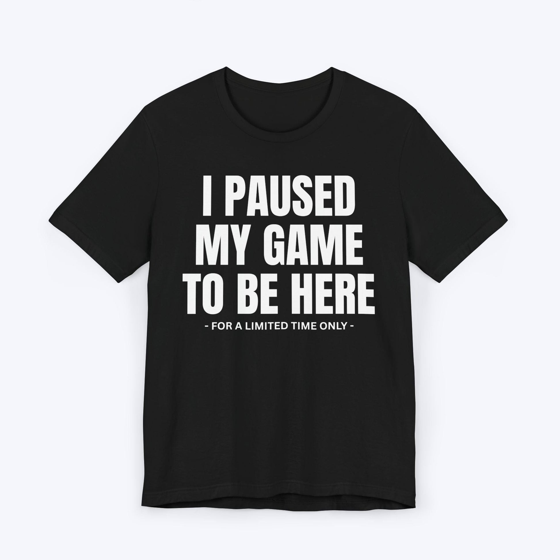 T-Shirt Black / S Paused... But Not Out T-shirt