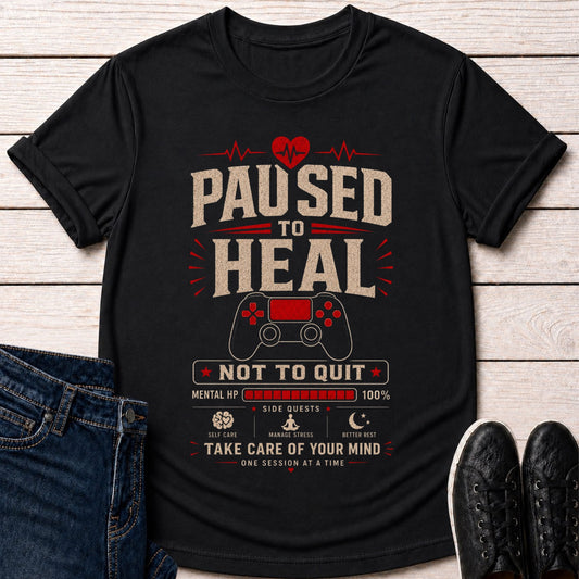 T-Shirt Black / S Paused to Heal T-Shirt