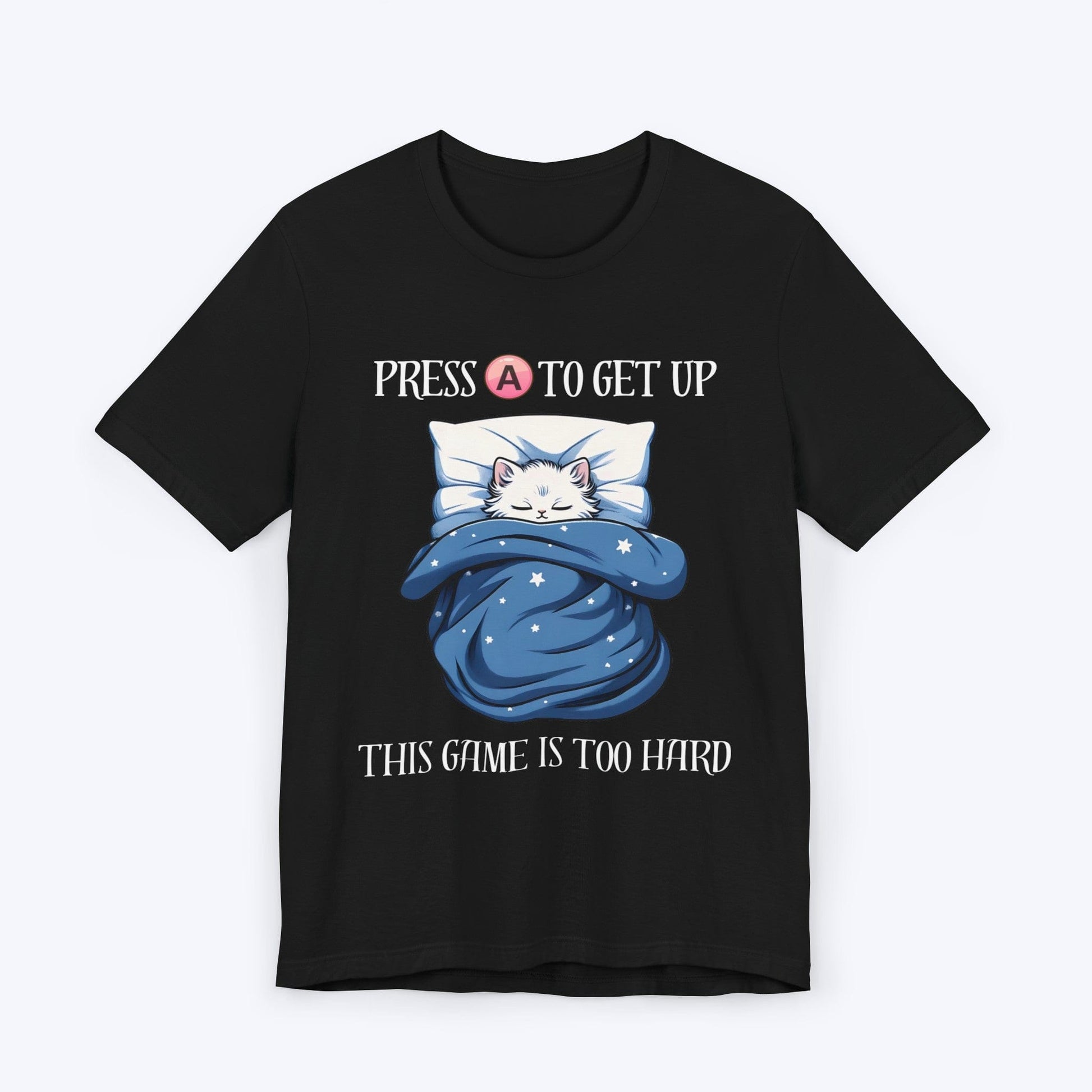 T-Shirt Black / S Press A To Get Up Gamer T-shirt