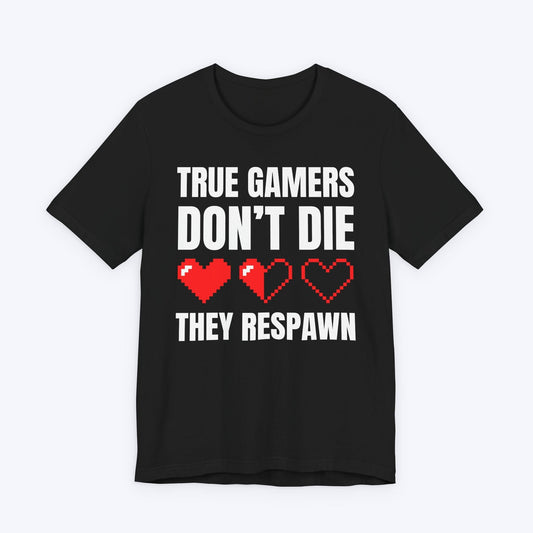 T-Shirt Black / S Ready to Respawn T-shirt