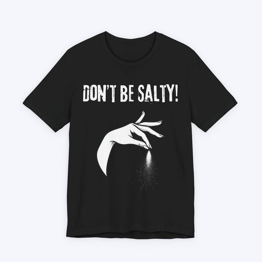 T-Shirt Black / S Salty Is As Salty Does T-shirt