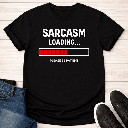 T-Shirt Black / S Sarcastic Comment Loading T-shirt