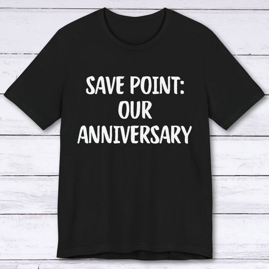 T-Shirt Black / S Save Point: Our Anniversary T-shirt